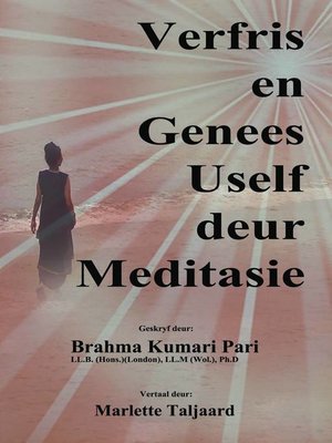 cover image of Verfris en Genees Uself deur Meditasie